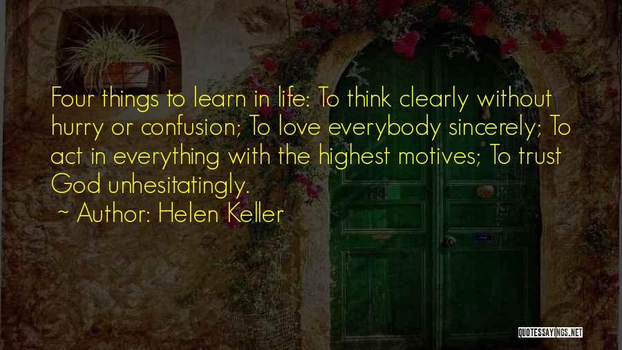 Learn Things In Life Quotes By Helen Keller