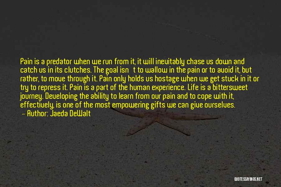Learn Through Pain Quotes By Jaeda DeWalt