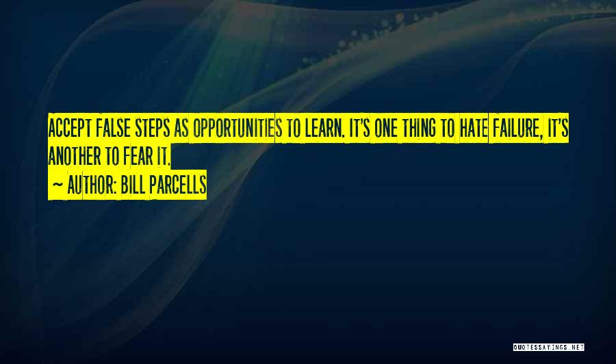 Learn To Accept Failure Quotes By Bill Parcells