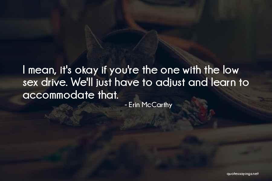 Learn To Adjust Quotes By Erin McCarthy Learn To Adjust Quotes By Erin McCarthy