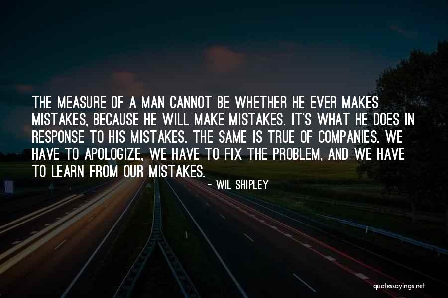 Learn To Apologize Quotes By Wil Shipley Learn To Apologize Quotes By Wil Shipley