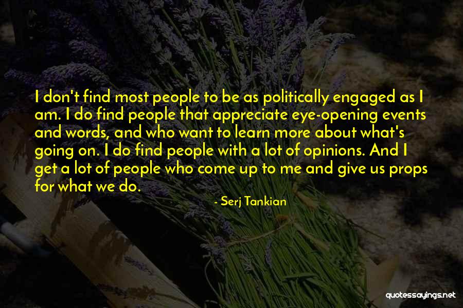 Learn To Appreciate Others Quotes By Serj Tankian Learn To Appreciate Others Quotes By Serj Tankian