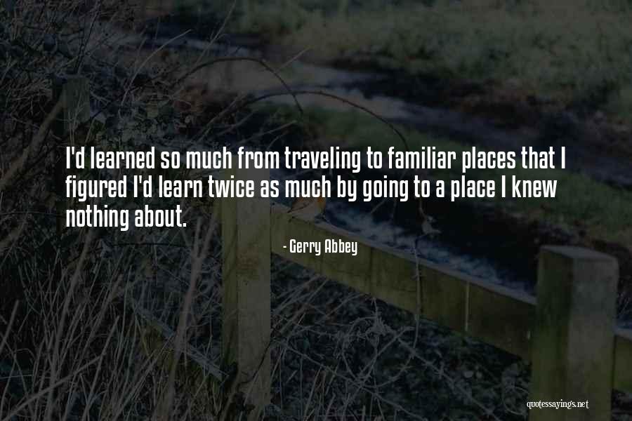Learn To Be Alone Sometimes Quotes By Gerry Abbey Learn To Be Alone Sometimes Quotes By Gerry Abbey