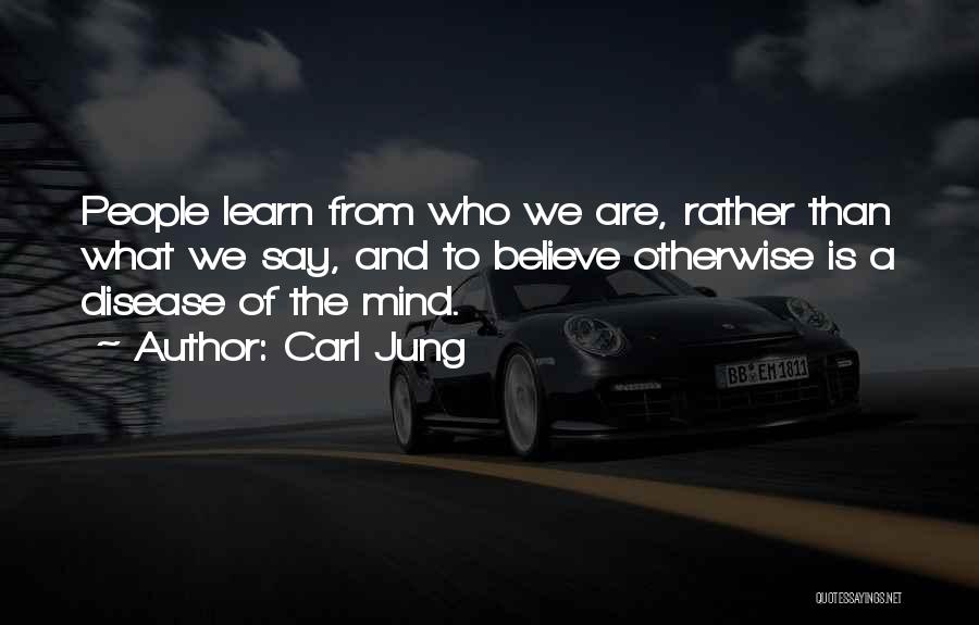 Learn To Believe Quotes By Carl Jung