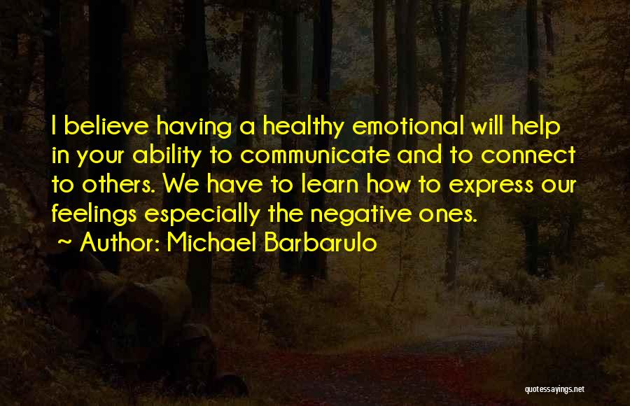 Learn To Believe Quotes By Michael Barbarulo