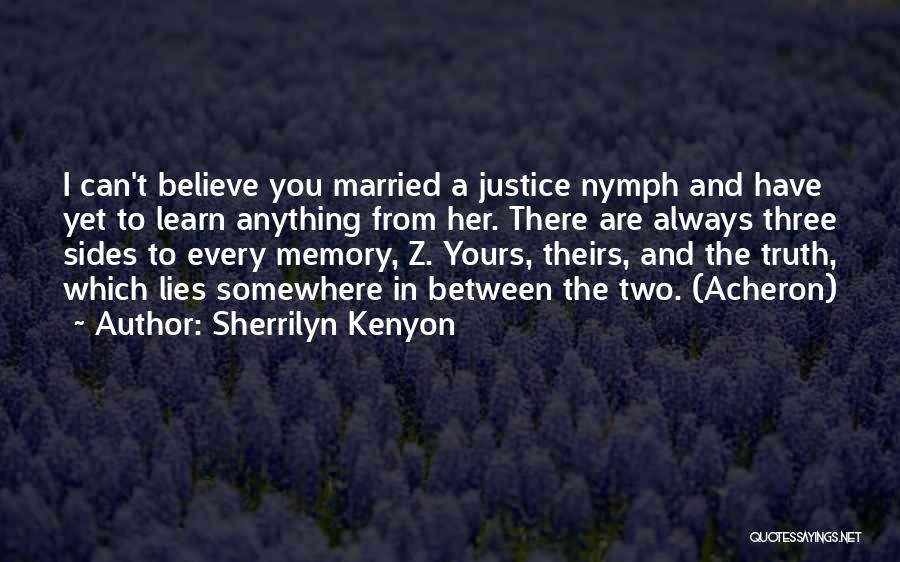Learn To Believe Quotes By Sherrilyn Kenyon