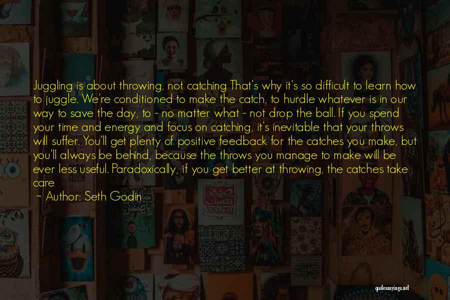 Learn To Care Less Quotes By Seth Godin