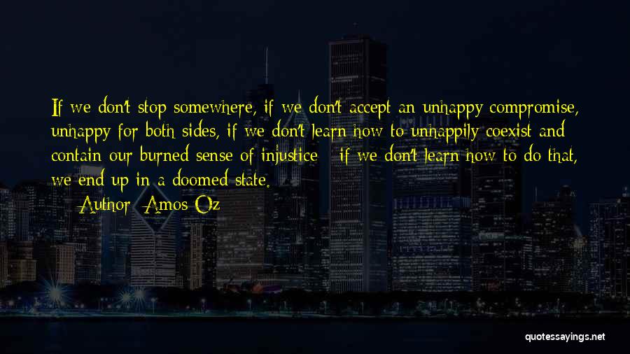 Learn To Coexist Quotes By Amos Oz