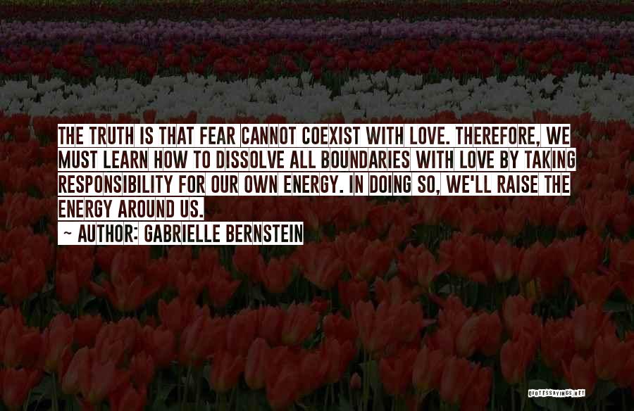 Learn To Coexist Quotes By Gabrielle Bernstein