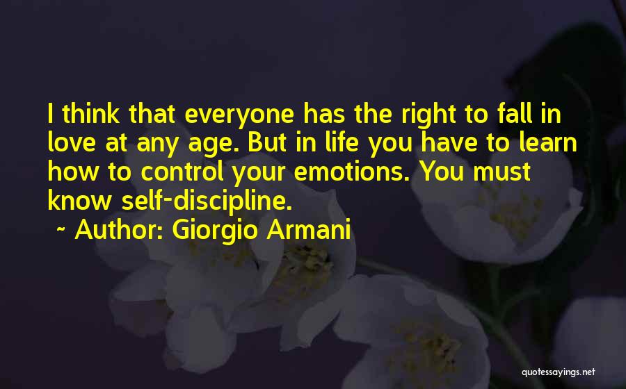 Learn To Control Your Emotions Quotes By Giorgio Armani