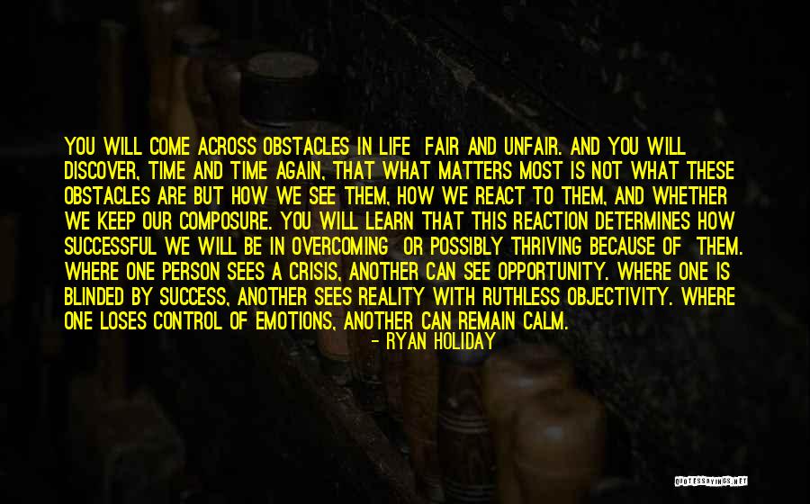 Learn To Control Your Emotions Quotes By Ryan Holiday Learn To Control Your Emotions Quotes By Ryan Holiday