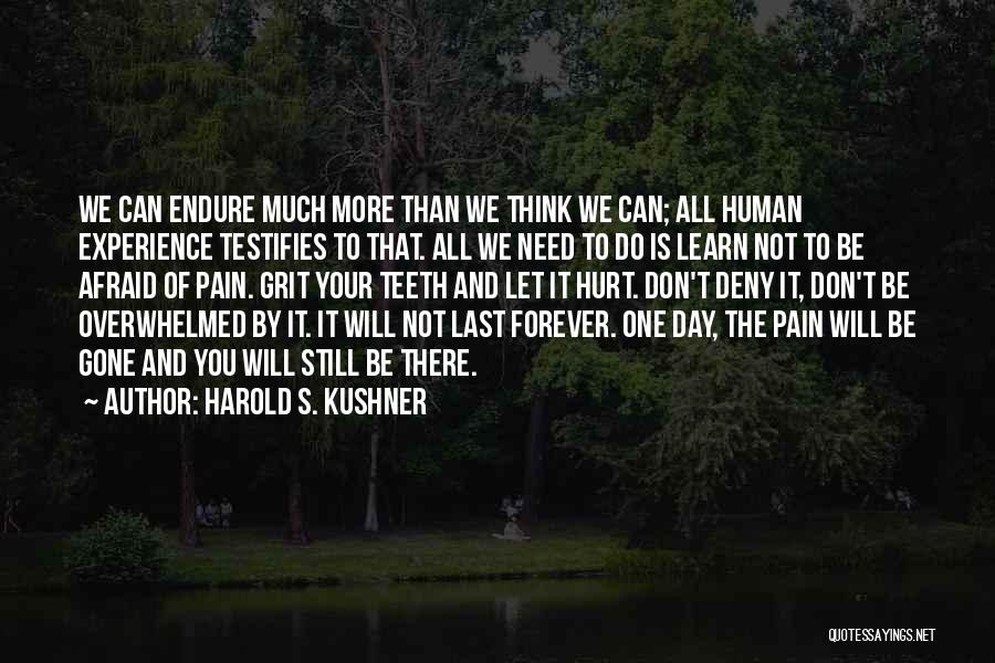 Learn To Endure Quotes By Harold S. Kushner