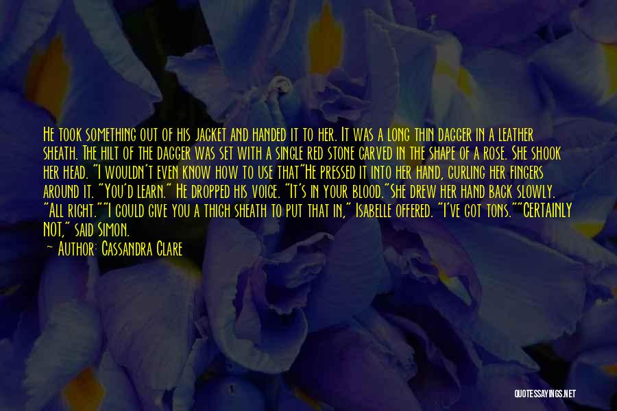 Learn To Give Back Quotes By Cassandra Clare