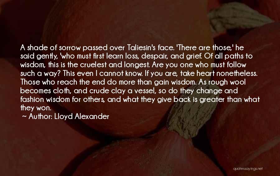 Learn To Give Back Quotes By Lloyd Alexander