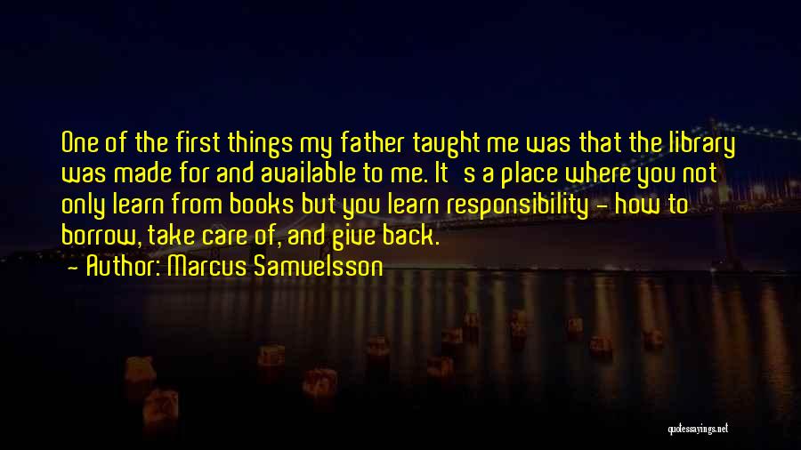 Learn To Give Back Quotes By Marcus Samuelsson
