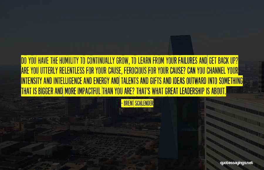 Learn To Grow Up Quotes By Brent Schlender Learn To Grow Up Quotes By Brent Schlender