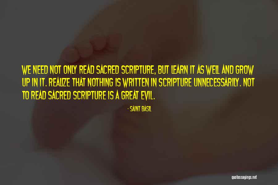 Learn To Grow Up Quotes By Saint Basil Learn To Grow Up Quotes By Saint Basil