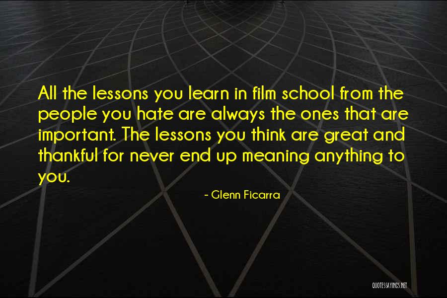 Learn To Hate Quotes By Glenn Ficarra Learn To Hate Quotes By Glenn Ficarra