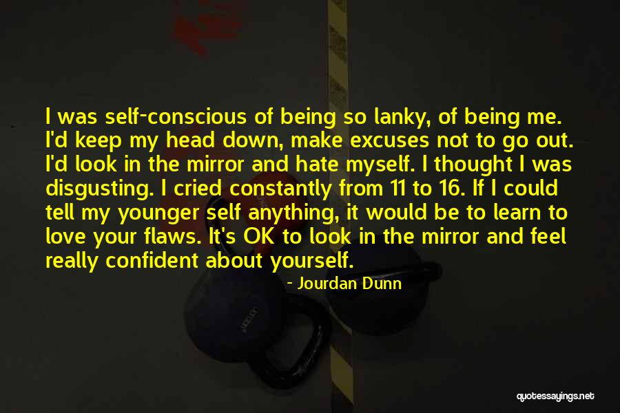 Learn To Hate Quotes By Jourdan Dunn Learn To Hate Quotes By Jourdan Dunn