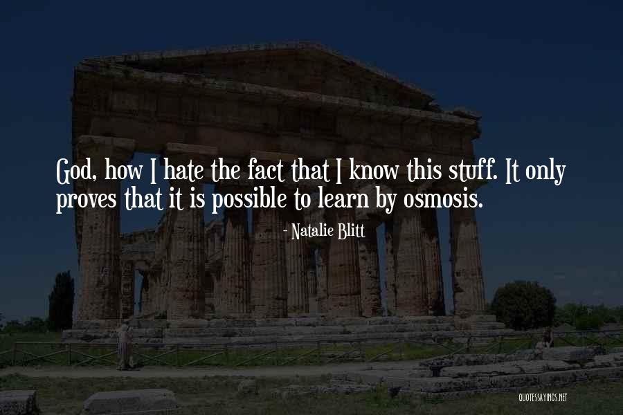 Learn To Hate Quotes By Natalie Blitt Learn To Hate Quotes By Natalie Blitt