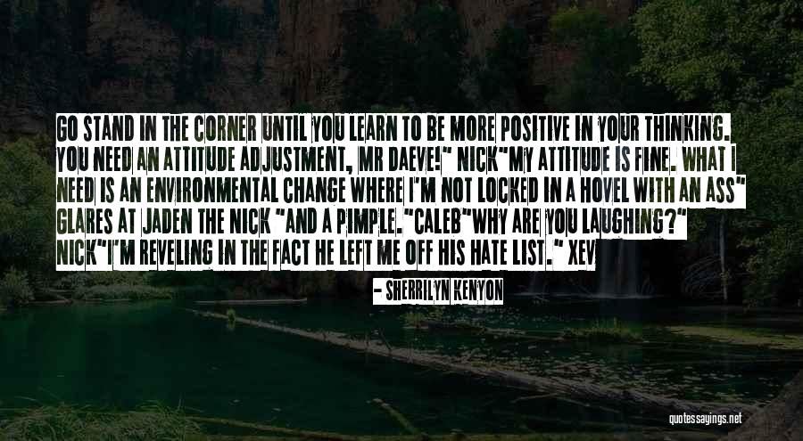 Learn To Hate Quotes By Sherrilyn Kenyon Learn To Hate Quotes By Sherrilyn Kenyon