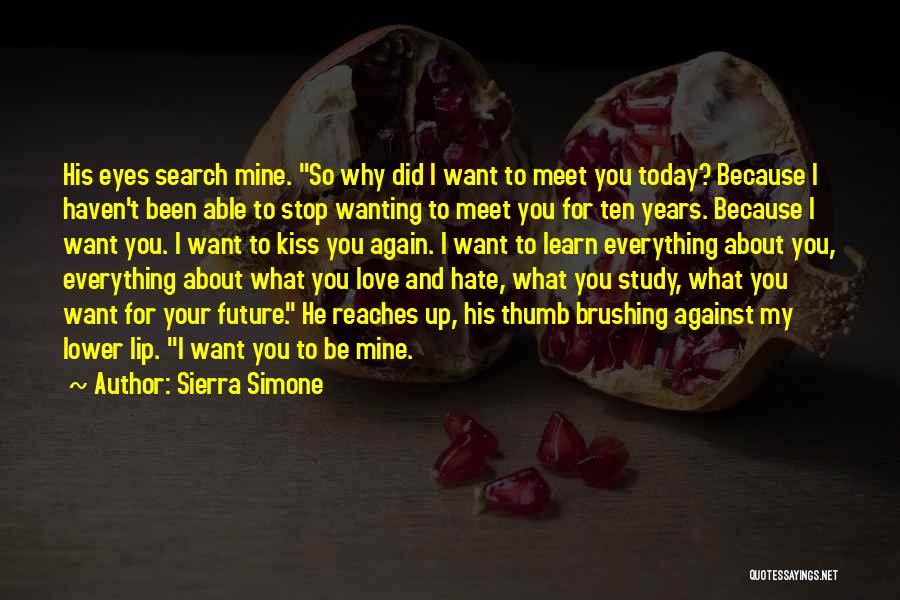 Learn To Hate Quotes By Sierra Simone