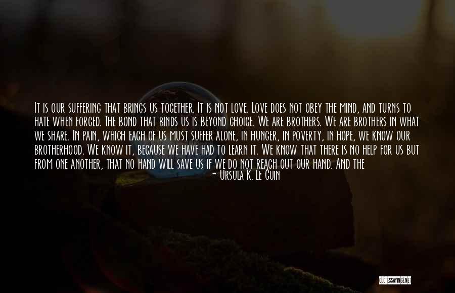 Learn To Hate Quotes By Ursula K. Le Guin Learn To Hate Quotes By Ursula K. Le Guin
