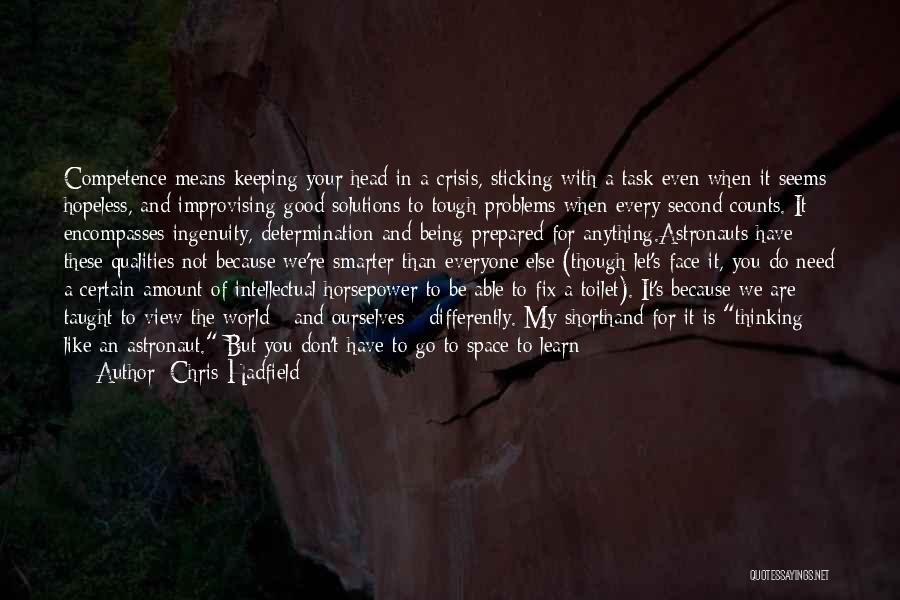 Learn To Let Go And Let Be Quotes By Chris Hadfield