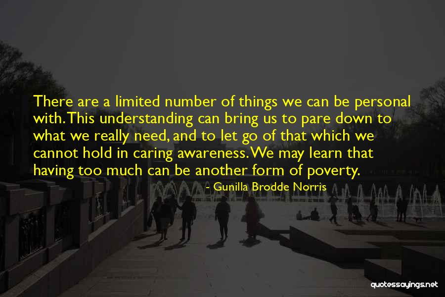 Learn To Let Go And Let Be Quotes By Gunilla Brodde Norris