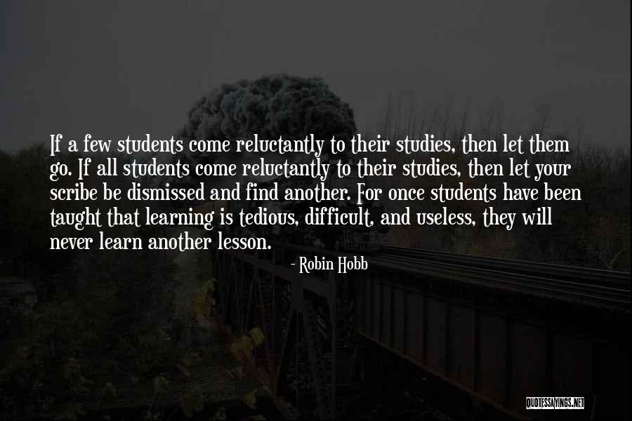 Learn To Let Go And Let Be Quotes By Robin Hobb Learn To Let Go And Let Be Quotes By Robin Hobb