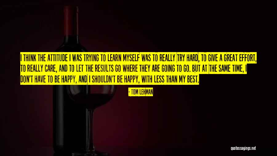 Learn To Let Go And Let Be Quotes By Tom Lehman Learn To Let Go And Let Be Quotes By Tom Lehman