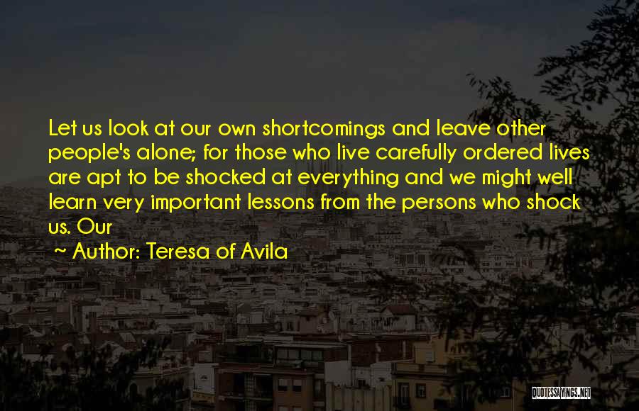 Learn To Live Alone Quotes By Teresa Of Avila