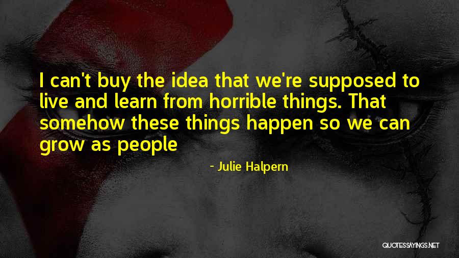 Learn To Live Without Them Quotes By Julie Halpern Learn To Live Without Them Quotes By Julie Halpern