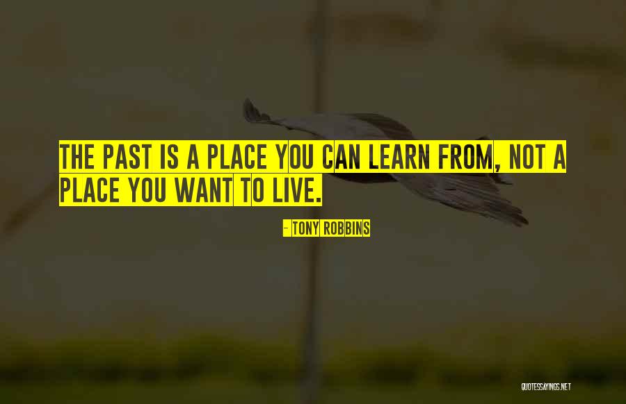 Learn To Live Without Them Quotes By Tony Robbins Learn To Live Without Them Quotes By Tony Robbins