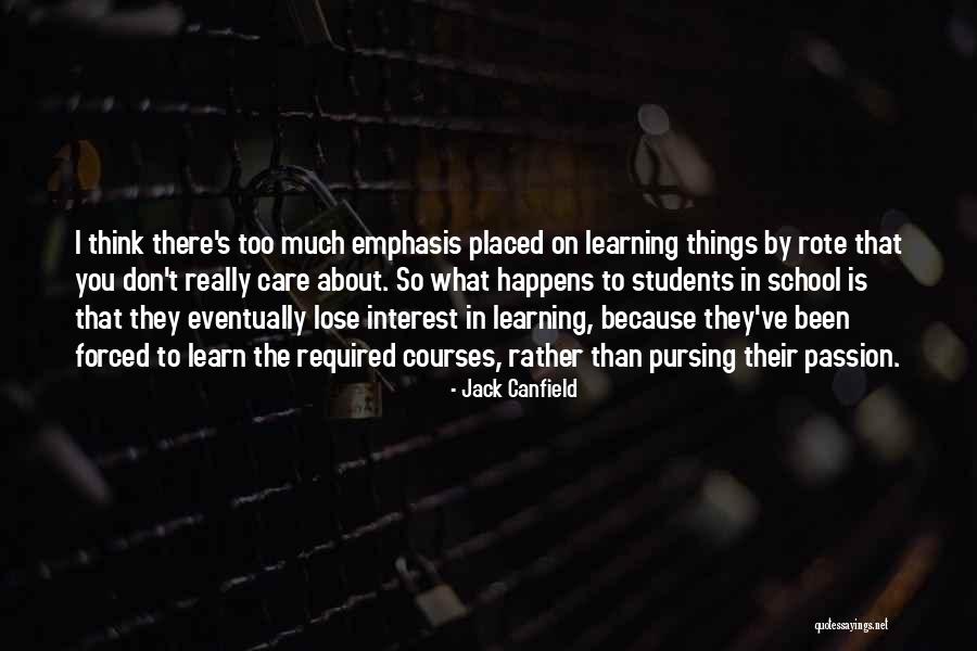 Learn To Lose Quotes By Jack Canfield