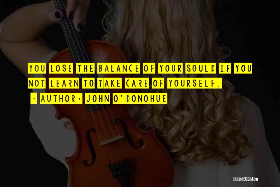 Learn To Lose Quotes By John O'Donohue