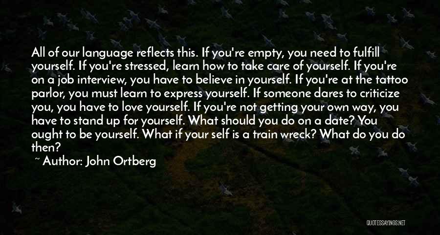 Learn To Love Your Job Quotes By John Ortberg