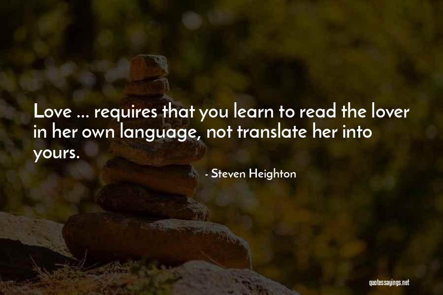 Learn To Read Quotes By Steven Heighton Learn To Read Quotes By Steven Heighton