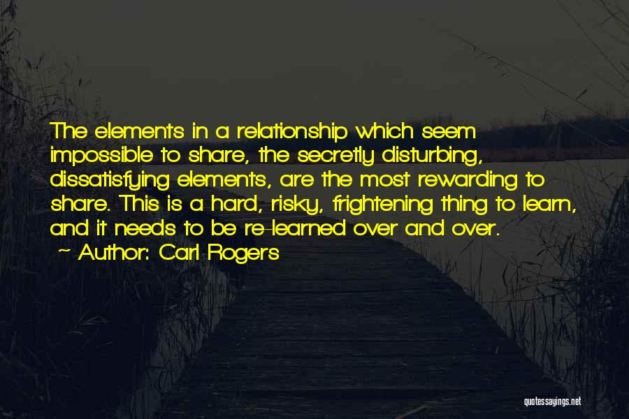 Learn To Share Quotes By Carl Rogers