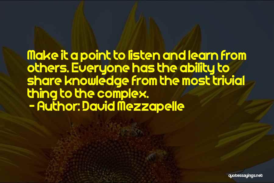 Learn To Share Quotes By David Mezzapelle