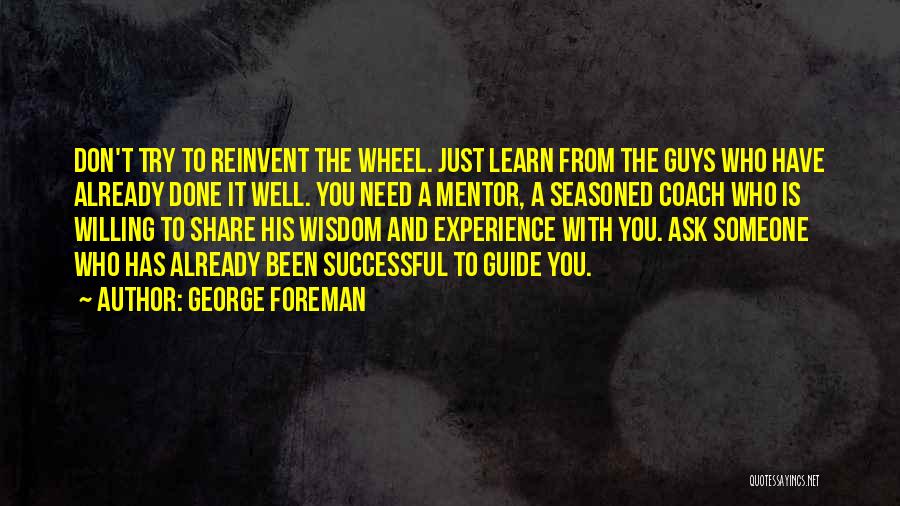 Learn To Share Quotes By George Foreman