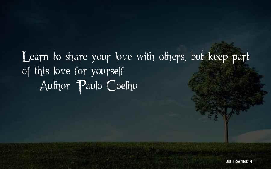 Learn To Share Quotes By Paulo Coelho