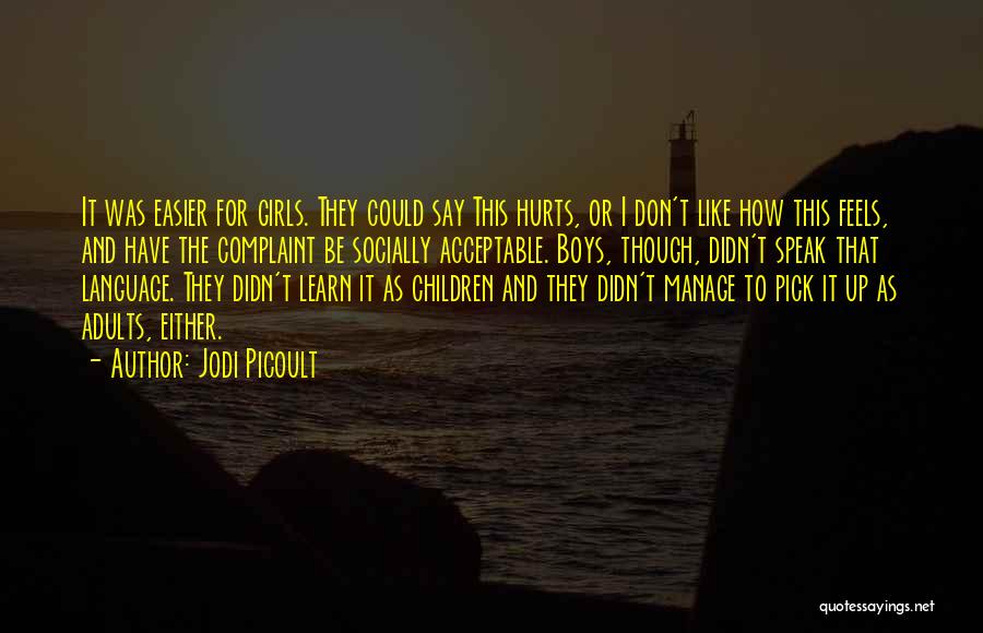 Learn To Speak Up Quotes By Jodi Picoult