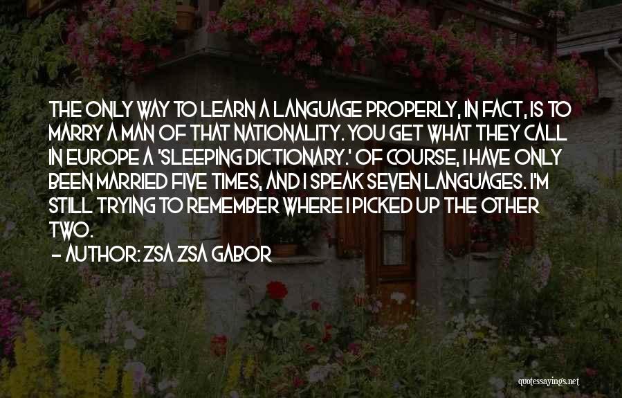 Learn To Speak Up Quotes By Zsa Zsa Gabor