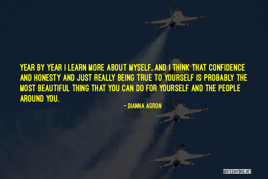 Learn To Think For Yourself Quotes By Dianna Agron Learn To Think For Yourself Quotes By Dianna Agron