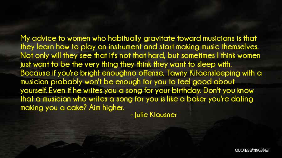 Learn To Think For Yourself Quotes By Julie Klausner Learn To Think For Yourself Quotes By Julie Klausner