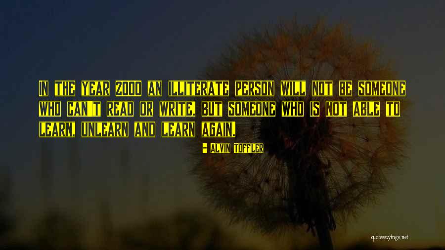 Learn To Unlearn Quotes By Alvin Toffler Learn To Unlearn Quotes By Alvin Toffler