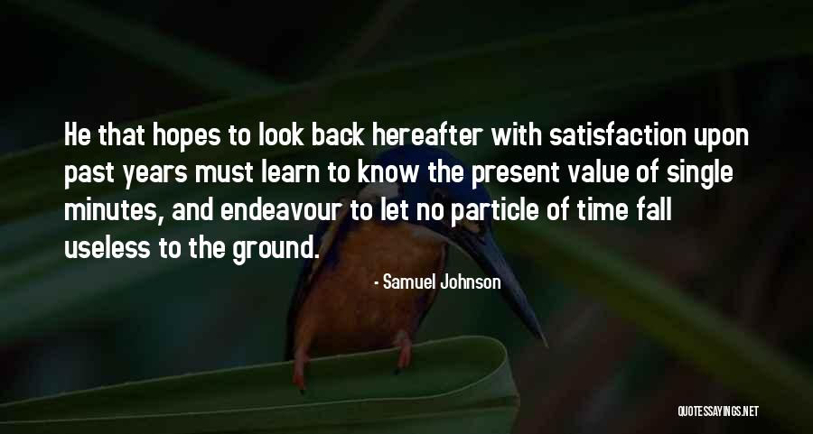 Learn To Value Time Quotes By Samuel Johnson Learn To Value Time Quotes By Samuel Johnson