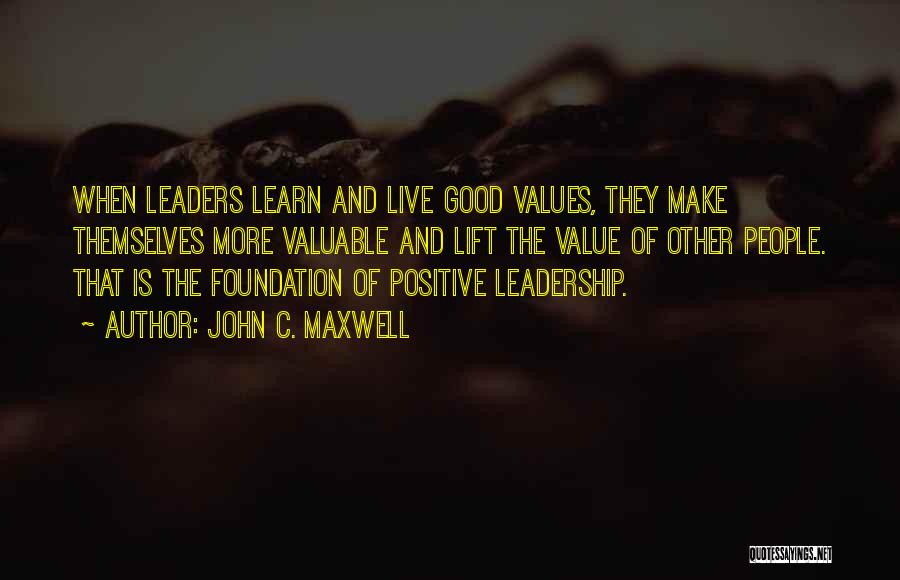 Learn To Value Yourself Quotes By John C. Maxwell