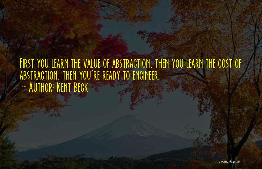 Learn To Value Yourself Quotes By Kent Beck